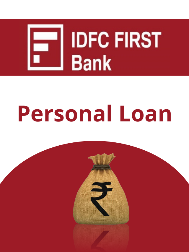 IDFC FIRST Bank Personal Loan